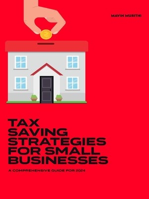 cover image of Tax Savings Strategies for Small Businesses